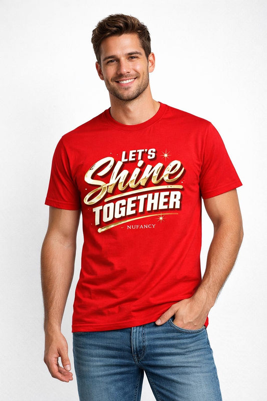 Shine Together Streetwear T-Shirt | Comfortable Unisex Tee